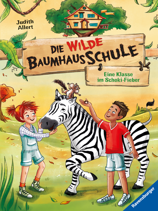 Title details for Die wilde Baumhausschule, Band 4 by Judith Allert - Available